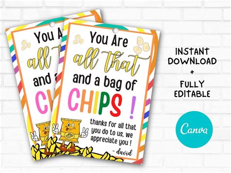 You Re All That And A Bag Of Chips Free Printable